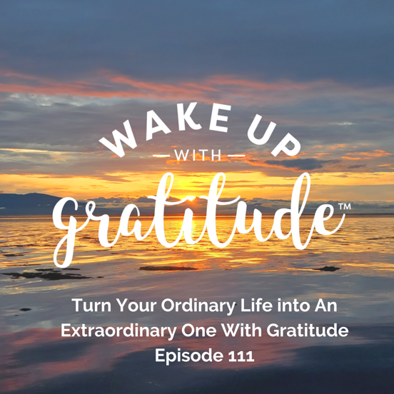 Wake up with gratitude